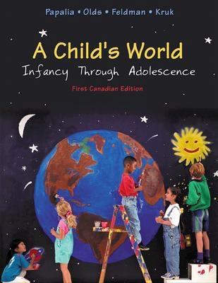A Child's World: Infancy Through Adolescence 0070905673 Book Cover