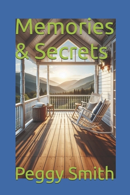 Memories & Secrets B0F332DMP6 Book Cover