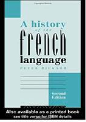 A History of the French Language 1138835013 Book Cover