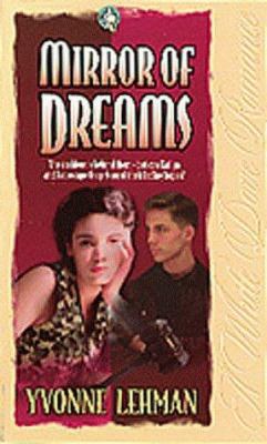 Mirror of Dreams (White Dove Romances) 1556617070 Book Cover