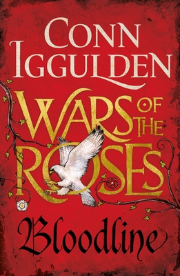 War of the Roses: Bloodline: Book Three 071815987X Book Cover