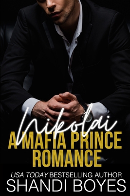 Nikolai: A Mafia Prince Romance B083XRZC7T Book Cover