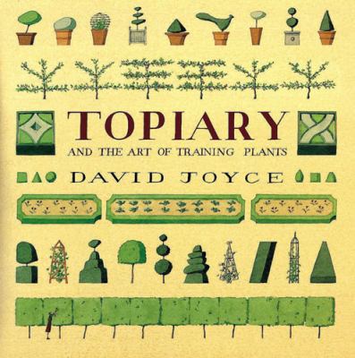 Topiary and the Art of Training Plants 0711211574 Book Cover