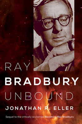 Ray Bradbury Unbound: Volume 2 0252085620 Book Cover