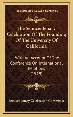 The Semicentenary Celebration Of The Founding O... 1167311523 Book Cover
