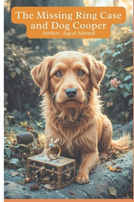 The Missing Ring Case and Dog Cooper 183423185X Book Cover