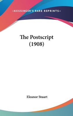 The Postscript (1908) 1437380891 Book Cover