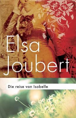 Reise van Isobelle [Afrikaans] 0624053075 Book Cover