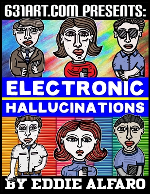 Electronic Hallucinations B08C98YYKH Book Cover