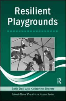 Resilient Playgrounds [With CDROM] 0415960886 Book Cover