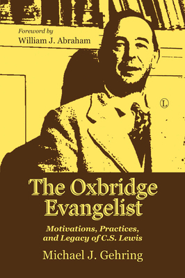 The Oxbridge Evangelist: Motivations, Practices... 0718895207 Book Cover