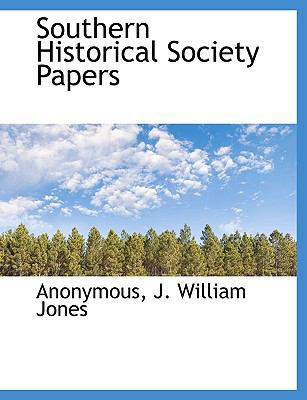 Southern Historical Society Papers, Volume 8 1140472496 Book Cover
