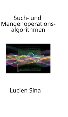 Such- und Mengenoperationsalgorithmen (German E... [German] 3384796276 Book Cover