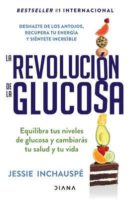 La Revolución de la Glucosa / Glucose Revolutio... [Spanish] 6073902670 Book Cover