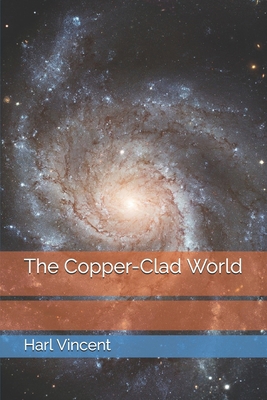 The Copper-Clad World B08XLLF2FV Book Cover