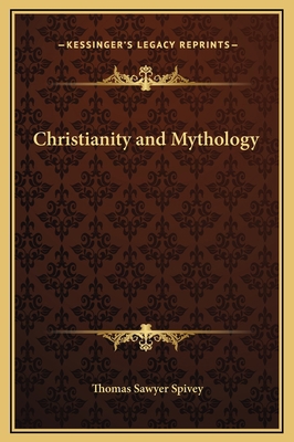 Christianity and Mythology 1169256724 Book Cover