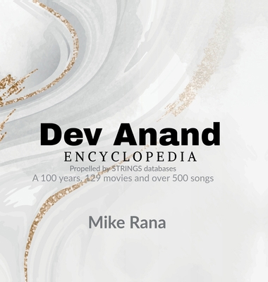 Dev Anand Encyclopedia: Propelled by STRINGS da... B0DB2K81H6 Book Cover