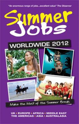 Summer Jobs Worldwide 1854585975 Book Cover