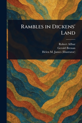 Rambles in Dickens' Land 1023316730 Book Cover