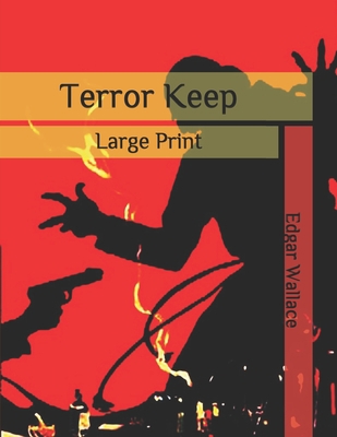 Terror Keep: Large Print B086PT979B Book Cover