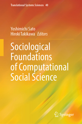 Sociological Foundations of Computational Socia... 9819994314 Book Cover