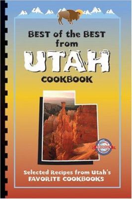 Best of the Best from Utah Cookbook: Selected R... 1893062635 Book Cover