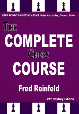 The Complete Chess Course: From Beginning to Wi... 1941270247 Book Cover