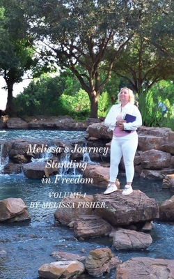 Melissa's Journey " Standing in Freedom " B0F89PXWDF Book Cover