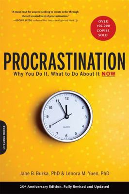 Procrastination: Why You Do It, What to Do abou... 0738211702 Book Cover