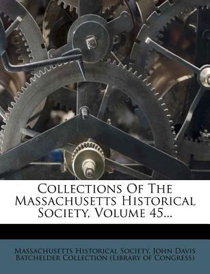 Collections Of The Massachusetts Historical Soc... 1248277678 Book Cover