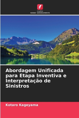 Abordagem Unificada para Etapa Inventiva e Inte... [Portuguese] 6205612801 Book Cover