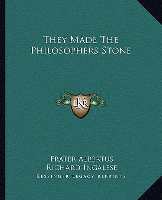 They Made The Philosophers Stone 1162885386 Book Cover