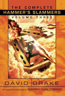 The Complete Hammer's Slammers: Volume 3 1892389800 Book Cover