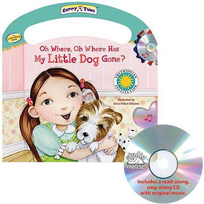 Oh Where Oh Where Has My Little Dog Gone [With ... 1590698223 Book Cover