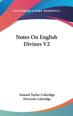 Notes On English Divines V2 0548160473 Book Cover
