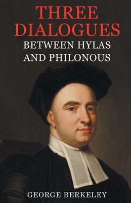 Three Dialogues Between Hylas and Philonous 9355223595 Book Cover