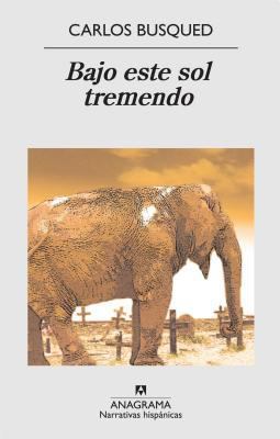 Bajo Este Sol Tremendo [Spanish] 8433971859 Book Cover