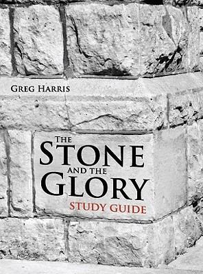 The Stone and the Glory 1934952109 Book Cover