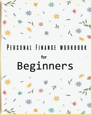 Personal Finance Workbook for Beginners 1710171170 Book Cover