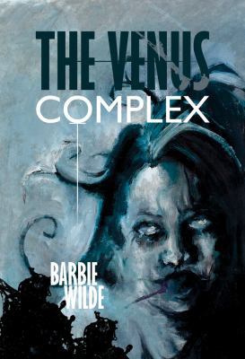 The Venus Complex 1936964449 Book Cover
