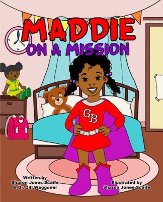 Maddie on a Mission (Lil' Marco and Friends) 1734092831 Book Cover