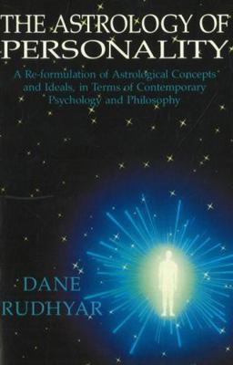 The Astrology of Personality: A Re-Formulation ... 0943358256 Book Cover