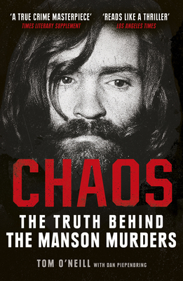 Chaos: The Truth Behind the Manson Murders 1786090627 Book Cover