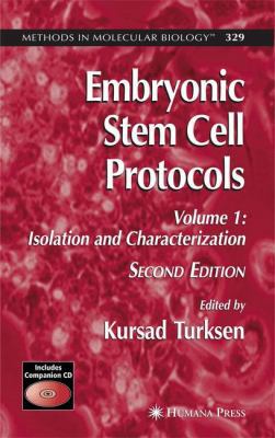 Embryonic Stem Cell Protocols: Volume I: Isolat... 1617376019 Book Cover