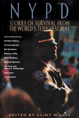 NYPD: Stories of Survival from the World's Toug... 1560254122 Book Cover