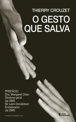 O gesto que salva [Portuguese] 149918932X Book Cover