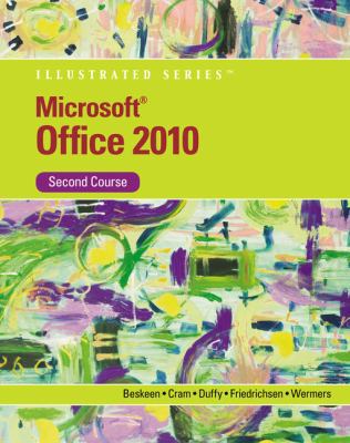 Microsoft Office 2010 Illustrated Second Course... 0538748141 Book Cover