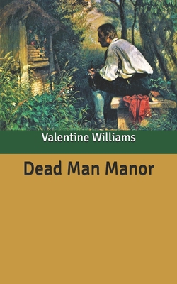 Dead Man Manor B087RGBTJY Book Cover