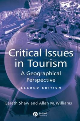 Critical Issues in Tourism 2e 0631224130 Book Cover