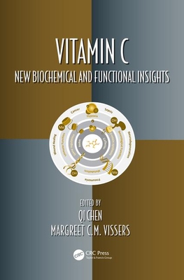 Vitamin C: New Biochemical and Functional Insights 1138337994 Book Cover